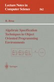 Algebraic Specification Techniques in Object Oriented Programming Environments