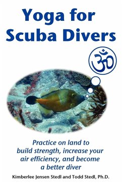 Yoga for Scuba Divers - Stedl, Kimberlee Jensen; Stedl, Todd