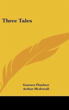 Three Tales - Flaubert, Gustave