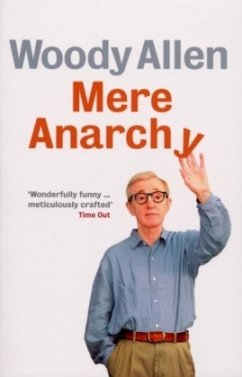 Mere Anarchy - Allen, Woody