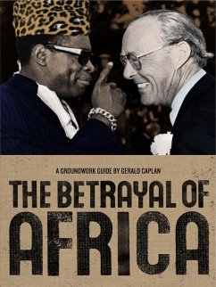 The Betrayal of Africa - Caplan, Gerald