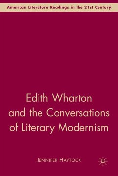 Edith Wharton and the Conversations of Literary Modernism - Haytock, J.