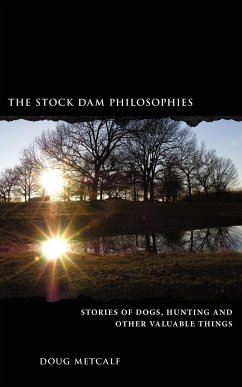 The Stock Dam Philosophies - Metcalf, Doug