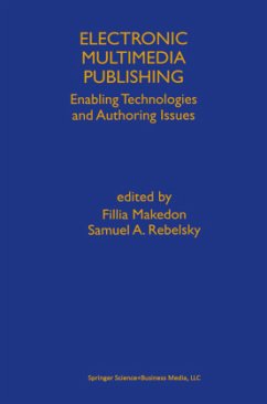 Electronic Multimedia Publishing - Makedon, Fillia / Rebelsky, Samuel A. (Hgg.)