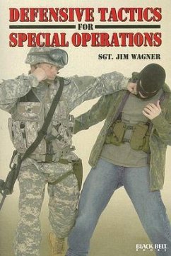 Defensive Tactics for Special Operations - Wagner, Jim