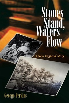 Stones Stand, Waters Flow - Perkins, George