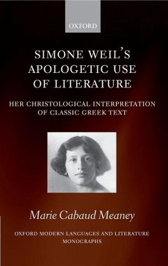 Simone Weil's Apologetic Use of Literature - Meaney, Marie Cabaud