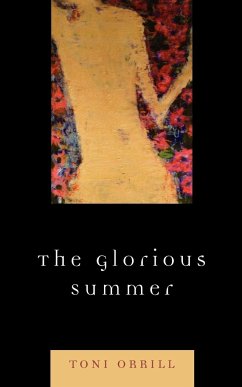 The Glorious Summer - Orrill, Toni