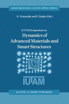 Dynamics of Advanced Materials and Smart Structures - Watanabe, Kazumi / Ziegler, Franz (Hgg.)