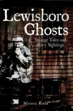 Lewisboro Ghosts:: Strange Tales and Scary Sightings - Koehl, Maureen