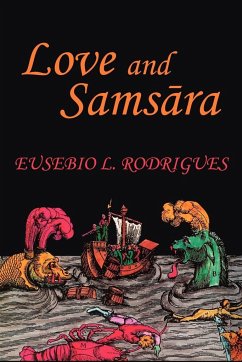 Love and Samsara - Rodrigues, Eusebio L.