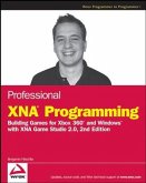 Professional XNA Game Programming For Xbox 360 and Windows 2nd Edition