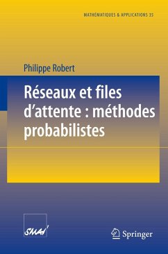 Réseaux et files d'attente: méthodes probabilistes - Robert, Philippe