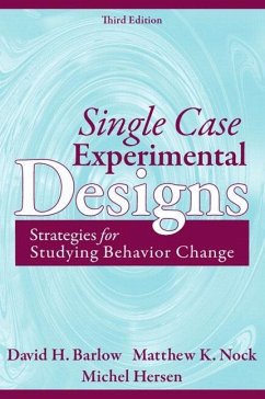 Single Case Experimental Designs - Barlow, David; Nock, Matthew; Hersen, Michael