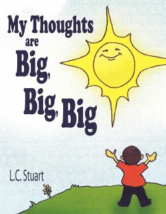 My Thoughts Are Big, Big, Big