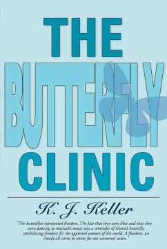 The Butterfly Clinic - Keller, K. J.