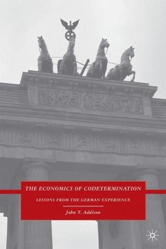 The Economics of Codetermination - Addison, John T.