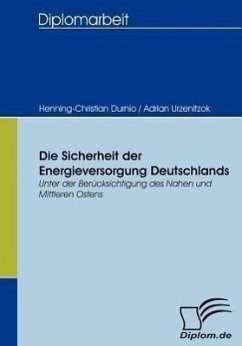 Die Sicherheit der Energieversorgung Deutschlands - Urzenitzok, Adrian; Durnio, Henning-Christian