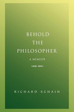 Behold The Philosopher - Schain, Richard