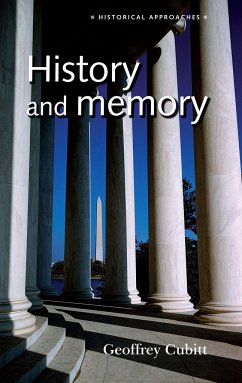 History and Memory - Cubitt, Geoffrey