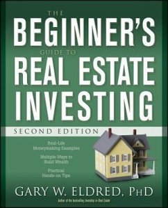 The Beginner's Guide to Real Estate Investing - Eldred, Gary W
