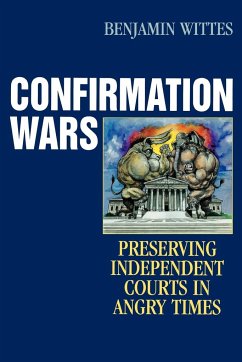 Confirmation Wars - Wittes, Benjamin