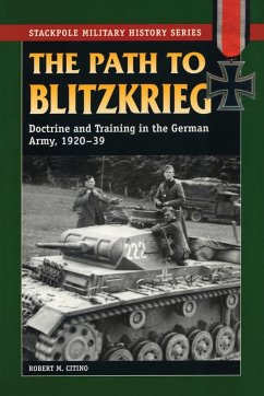 The Path to Blitzkrieg - Citino, Robert M.