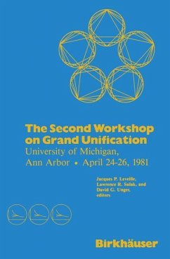 The Second Workshop on Grand Unification - LEVEILLE; SULAK; UNGER