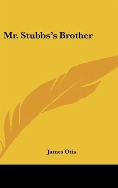 Mr. Stubbs's Brother - Otis, James