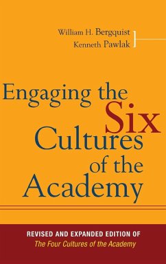 Engaging the Six Cultures of the Academy - Bergquist, William H; Pawlak, Kenneth