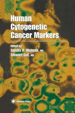 Human Cytogenetic Cancer Markers - Wolman, Sandra R. / Sell, Stewart (eds.)