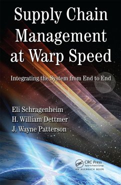 Supply Chain Management at Warp Speed - Schragenheim, Eli; Dettmer, H William; Patterson, J Wayne