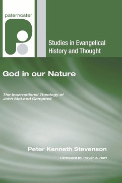 God in our Nature - Stevenson, Peter Kenneth