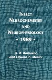 Insect Neurochemistry and Neurophysiology - 1989 -