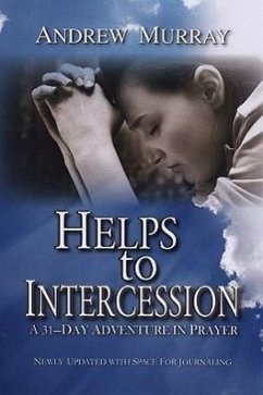 Helps to Intercession - Murray, Andrew