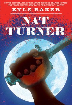 Nat Turner - Baker, Kyle