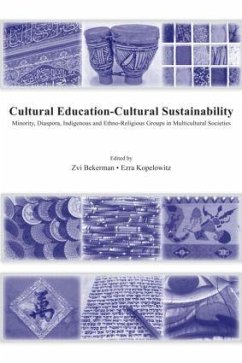 Cultural Education - Cultural Sustainability - Bekerman, Zvi / Kopelowitz, Ezra (eds.)