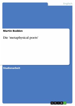 Die 'metaphysical poets' - Bodden, Martin