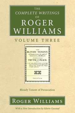 The Complete Writings of Roger Williams, Volume 3