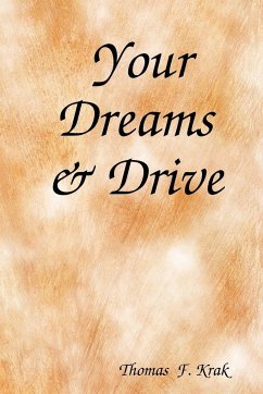 Your Dreams & Drive - Krak, Thomas F.