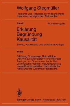 Statistische Erklärungen. Deduktiv-nomologische Erklärungen in präzisen Modellsprachen Offene Probleme - Stegmüller, Wolfgang