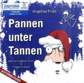 Pannen unter Tannen Pannen unter Tannen