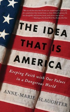 The Idea That Is America - Slaughter, Anne-Marie