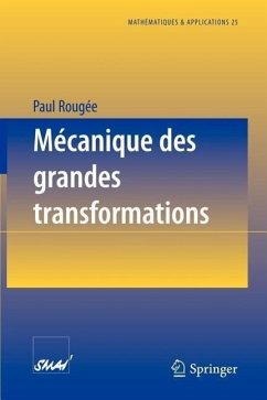 Mécanique des grandes transformations - Rougée, Paul