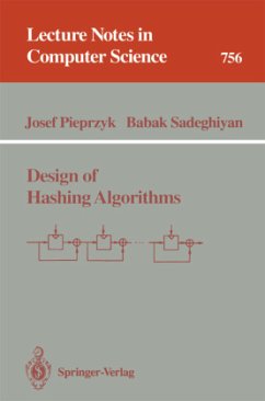 Design of Hashing Algorithms - Pieprzyk, Josef;Sadeghiyan, Babak