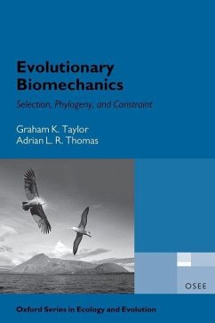 Evolutionary Biomechanics - Taylor, Graham; Thomas, Adrian