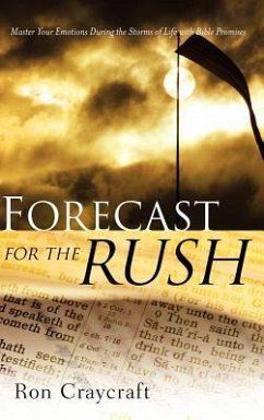 Forecast For The Rush - Craycraft, Ron