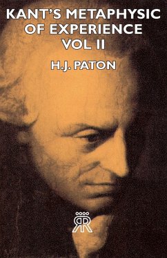 Kant's Metaphysic of Experience - Vol II - Paton, H. J.