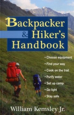 Backpacker & Hiker's Handbook - Kemsley, William