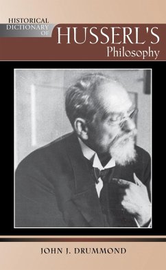 Historical Dictionary of Husserl's Philosophy - Drummond, John J